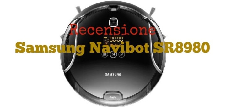 Recensione Samsung Navibot SR8980