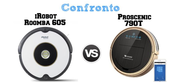 Confronto Roomba 605 e Proscenic 790T